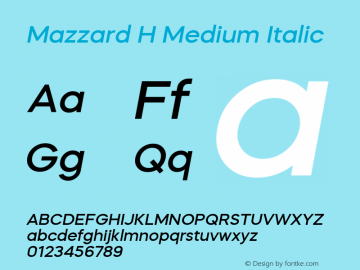 MazzardH-MediumItalic Version 1.000图片样张