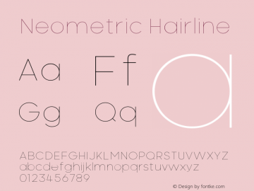 Neometric-Hairline Version 1.000;PS 001.000;hotconv 1.0.88;makeotf.lib2.5.64775;YWFTv17图片样张