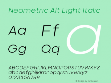 NeometricAlt-LightItalic Version 1.000;PS 001.000;hotconv 1.0.88;makeotf.lib2.5.64775;YWFTv17图片样张