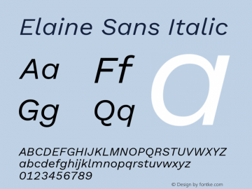 Elaine Sans Italic Version 2.001;December 24, 2019;FontCreator 12.0.0.2547 64-bit; ttfautohint (v1.6)图片样张