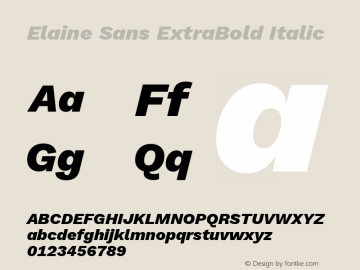 Elaine Sans ExtraBold Italic Version 2.001;December 24, 2019;FontCreator 12.0.0.2547 64-bit; ttfautohint (v1.6)图片样张
