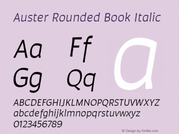 AusterRounded-BookItalic Version 1.000;PS 001.000;hotconv 1.0.88;makeotf.lib2.5.64775图片样张