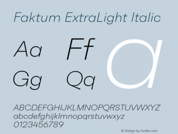 Faktum ExtraLight Italic Version 1.000;PS 001.000;hotconv 1.0.88;makeotf.lib2.5.64775图片样张