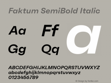 Faktum SemiBold Italic Version 1.000;PS 001.000;hotconv 1.0.88;makeotf.lib2.5.64775图片样张