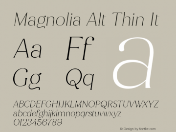 Magnolia Alt Thin It Version 1.001;PS 001.001;hotconv 1.0.88;makeotf.lib2.5.64775图片样张