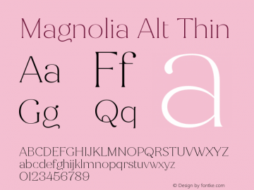 Magnolia Alt Thin Version 1.001;PS 001.001;hotconv 1.0.88;makeotf.lib2.5.64775图片样张