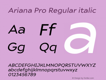 ArianaPro-Regularitalic Version 1.000;PS 001.000;hotconv 1.0.88;makeotf.lib2.5.64775图片样张