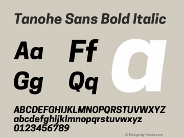 Tanohe Sans Bold Italic Version 1.00;January 12, 2020;FontCreator 12.0.0.2547 64-bit; ttfautohint (v1.6)图片样张