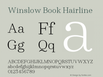 WinslowBook-Hairline Version 1.000;PS 001.000;hotconv 1.0.88;makeotf.lib2.5.64775图片样张