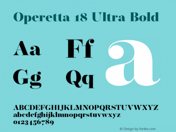 Operetta 18 Ultra Bold Version 1.001;PS 001.001;hotconv 1.0.88;makeotf.lib2.5.64775图片样张