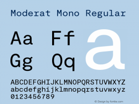 Moderat Mono Regular Version 3.000;PS 003.000;hotconv 1.0.88;makeotf.lib2.5.64775图片样张
