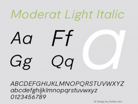 Moderat Light Italic Version 3.000;PS 003.000;hotconv 1.0.88;makeotf.lib2.5.64775图片样张