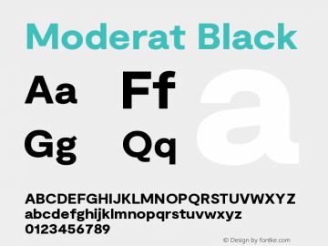 Moderat Black Version 3.000;PS 003.000;hotconv 1.0.88;makeotf.lib2.5.64775图片样张