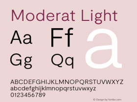 Moderat Light Version 3.000;PS 003.000;hotconv 1.0.88;makeotf.lib2.5.64775图片样张