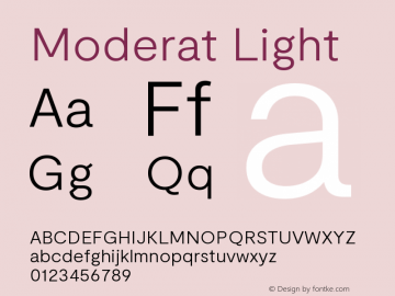 Moderat Light Version 3.000;PS 003.000;hotconv 1.0.88;makeotf.lib2.5.64775图片样张