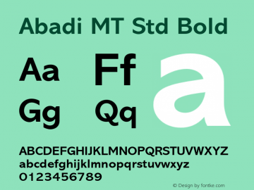 Abadi MT Std Bold Version 1.000;PS 001.000;hotconv 1.0.38 Font Sample