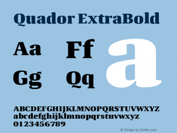 Quador ExtraBold Version 1.000;PS 001.000;hotconv 1.0.88;makeotf.lib2.5.64775图片样张