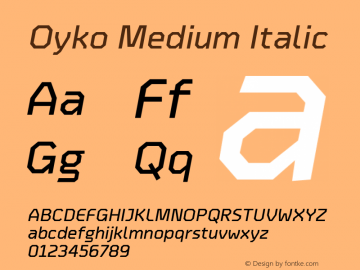 Oyko-MediumItalic Version 1.000 | wf-rip DC20160930图片样张