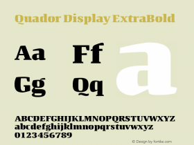 Quador Display ExtraBold Version 1.000;PS 001.000;hotconv 1.0.88;makeotf.lib2.5.64775图片样张