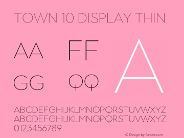Town10Display-Thin Version 1.000;PS 001.000;hotconv 1.0.88;makeotf.lib2.5.64775图片样张