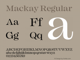 Mackay Regular Version 1.000;PS 001.000;hotconv 1.0.88;makeotf.lib2.5.64775图片样张