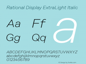 Rational Display ExtraLight Italic Version 1.000;PS 001.000;hotconv 1.0.88;makeotf.lib2.5.64775图片样张