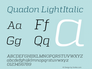 Quadon LightItalic Version 1.001;PS 001.001;hotconv 1.0.70;makeotf.lib2.5.58329图片样张