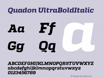 Quadon UltraBoldItalic Version 1.001;PS 001.001;hotconv 1.0.70;makeotf.lib2.5.58329图片样张
