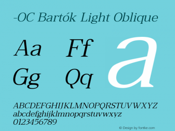 -OC Bartok Light Oblique Version 1.000;PS 001.000;hotconv 1.0.88;makeotf.lib2.5.64775图片样张