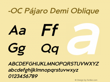 -OC Pajaro Demi Oblique Version 1.000;PS 001.000;hotconv 1.0.88;makeotf.lib2.5.64775图片样张
