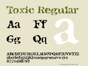 Toxic Regular Version 1.000;PS 001.000;hotconv 1.0.38 Font Sample