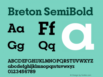 Breton SemiBold Version 1.001;PS 001.001;hotconv 1.0.88;makeotf.lib2.5.64775图片样张