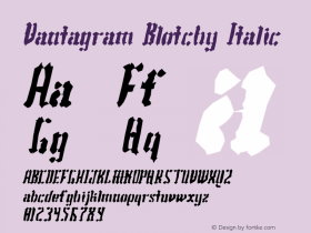 Vantagram-BlotchyItalic Version 1.000;PS 001.000;hotconv 1.0.88;makeotf.lib2.5.64775图片样张