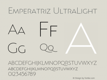 Emperatriz UltraLight Version 1.000;PS 001.000;hotconv 1.0.88;makeotf.lib2.5.64775图片样张