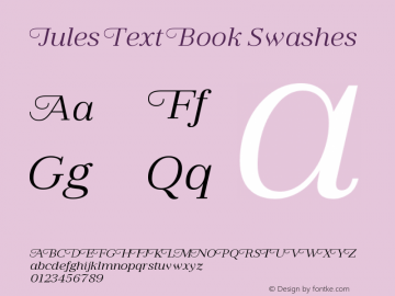 Jules Text Book Swashes Version 1.001;PS 001.001;hotconv 1.0.88;makeotf.lib2.5.64775图片样张