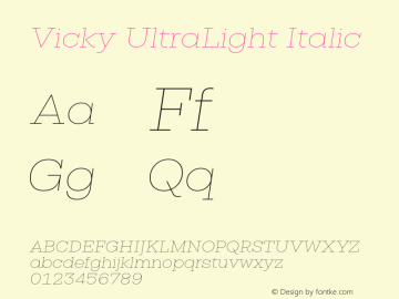 Vicky-UltraLightItalic Version 1.000 | wf-rip DC20190525图片样张