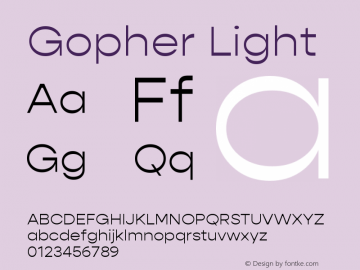 Gopher Light Version 1.000;PS 001.000;hotconv 1.0.88;makeotf.lib2.5.64775图片样张