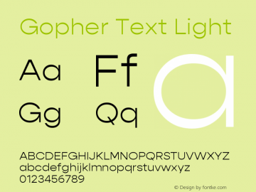 Gopher Text Light Version 1.000;PS 001.000;hotconv 1.0.88;makeotf.lib2.5.64775图片样张