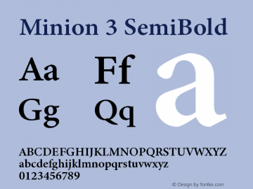 Minion3-SemiBold Version 1.021;hotconv 1.0.105;makeotfexe 2.5.65591图片样张