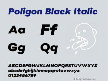Poligon-BlackItalic Version 1.000;PS 001.000;hotconv 1.0.88;makeotf.lib2.5.64775图片样张