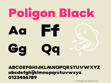 Poligon-Black Version 1.000;PS 001.000;hotconv 1.0.88;makeotf.lib2.5.64775图片样张