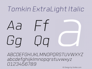 Tomkin-ExtraLightItalic Version 1.000 | wf-rip DC20190505图片样张