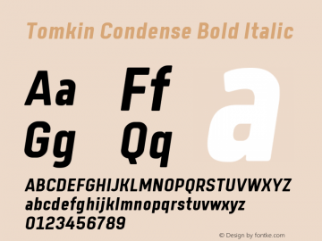TomkinCondense-BoldItalic Version 1.000 | wf-rip DC20190505图片样张