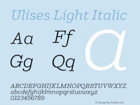 Ulises-LightItalic Version 1.000;PS 001.000;hotconv 1.0.88;makeotf.lib2.5.64775图片样张