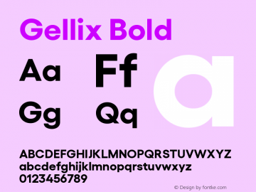 Gellix Bold Version 1.005;PS 001.005;hotconv 1.0.88;makeotf.lib2.5.64775图片样张