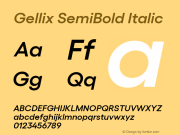 Gellix SemiBold Italic Version 1.006;PS 001.006;hotconv 1.0.88;makeotf.lib2.5.64775图片样张