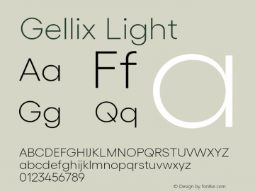 Gellix Light Version 1.005;PS 001.005;hotconv 1.0.88;makeotf.lib2.5.64775图片样张