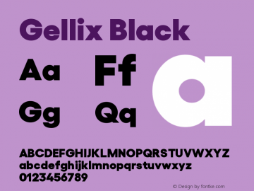Gellix Black Version 1.005;PS 001.005;hotconv 1.0.88;makeotf.lib2.5.64775图片样张