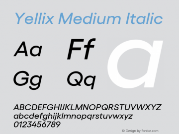 Yellix-MediumItalic Version 1.006图片样张