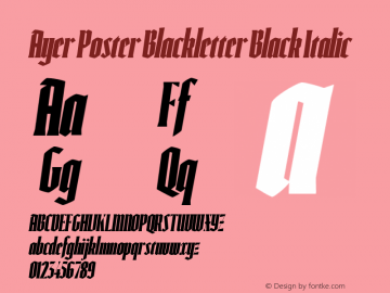 AyerPosterBlackletter-BlackIt Version 1.001;hotconv 1.0.109;makeotfexe 2.5.65596图片样张